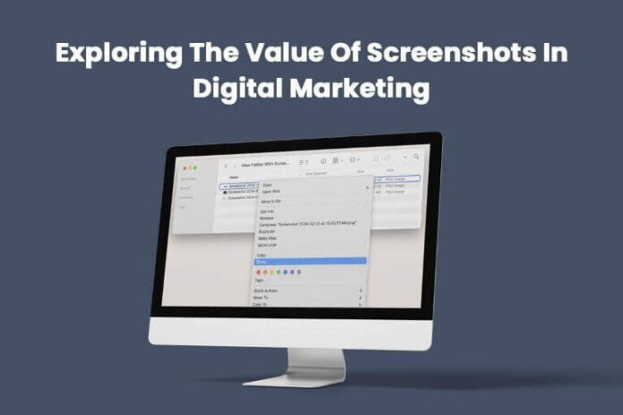 Exploring The Value Of Screenshots in Digital Marketing